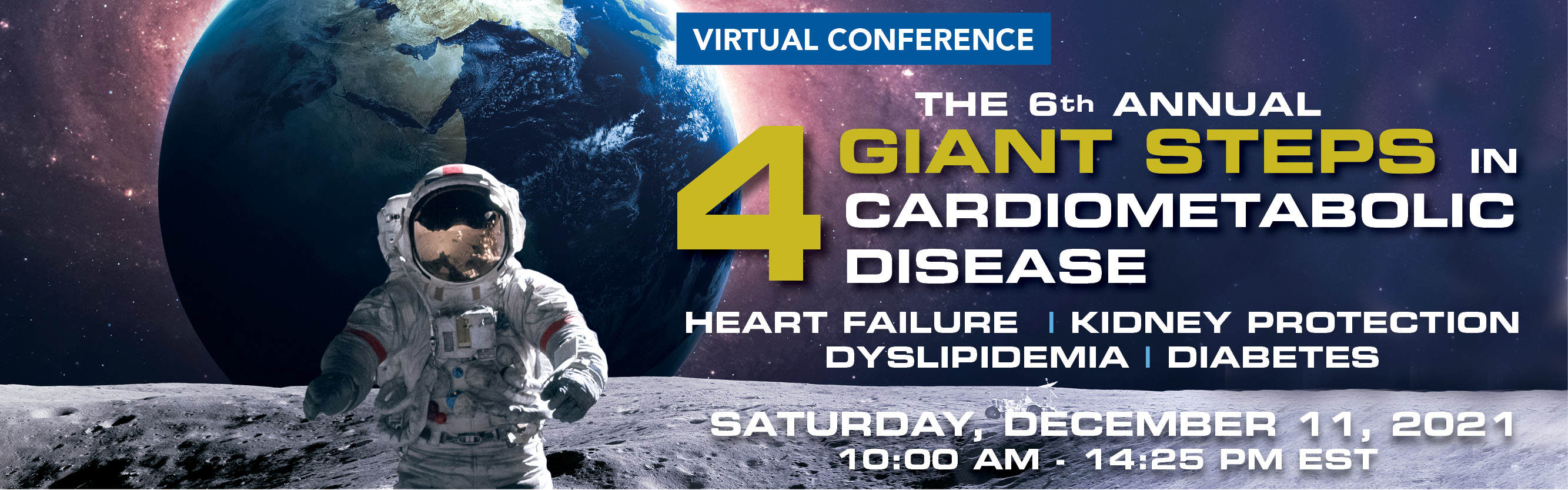 The 6th Annual 4 Giant Steps in Cardiometabolic Disease